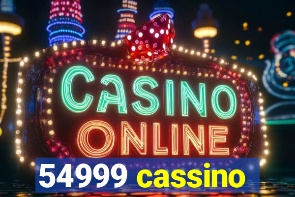 54999 cassino